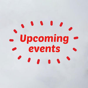 Upcoming Events - Come Try The Red Dates